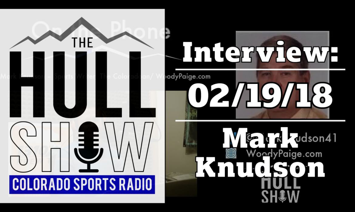Interview | 02/19/18 | Mark Knudson and Brady Break Into the Rockies.