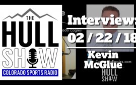 Interview | 02/22/18 | Kevin McGlue Voice of the Colorado Eagles