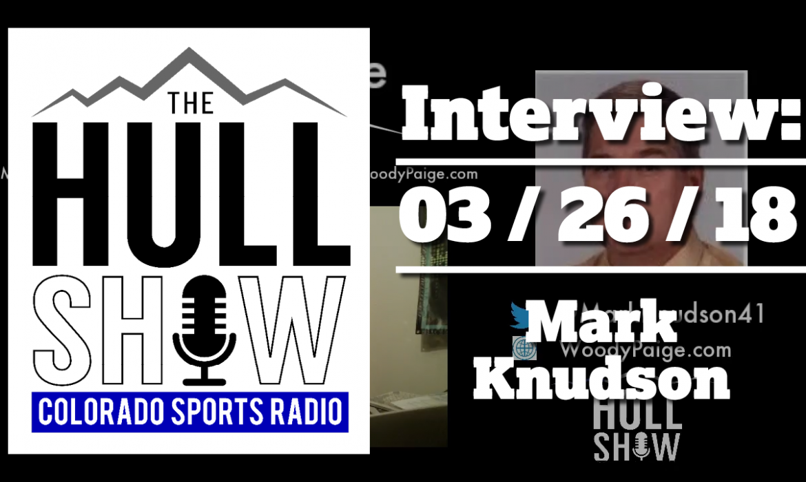 Interview | 03/26/18 | Mark Knudson Talks Rockies Opening Day and High School Baseball