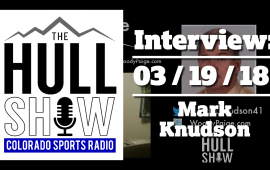 Interview | 03/19/18 | Mark Knudson Talks March Madness and CSU Rams Bball
