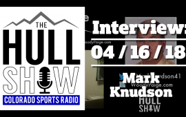 Interview | 4/16/18 | Mark Knudson Talks Colorado Rockies Pitching and More