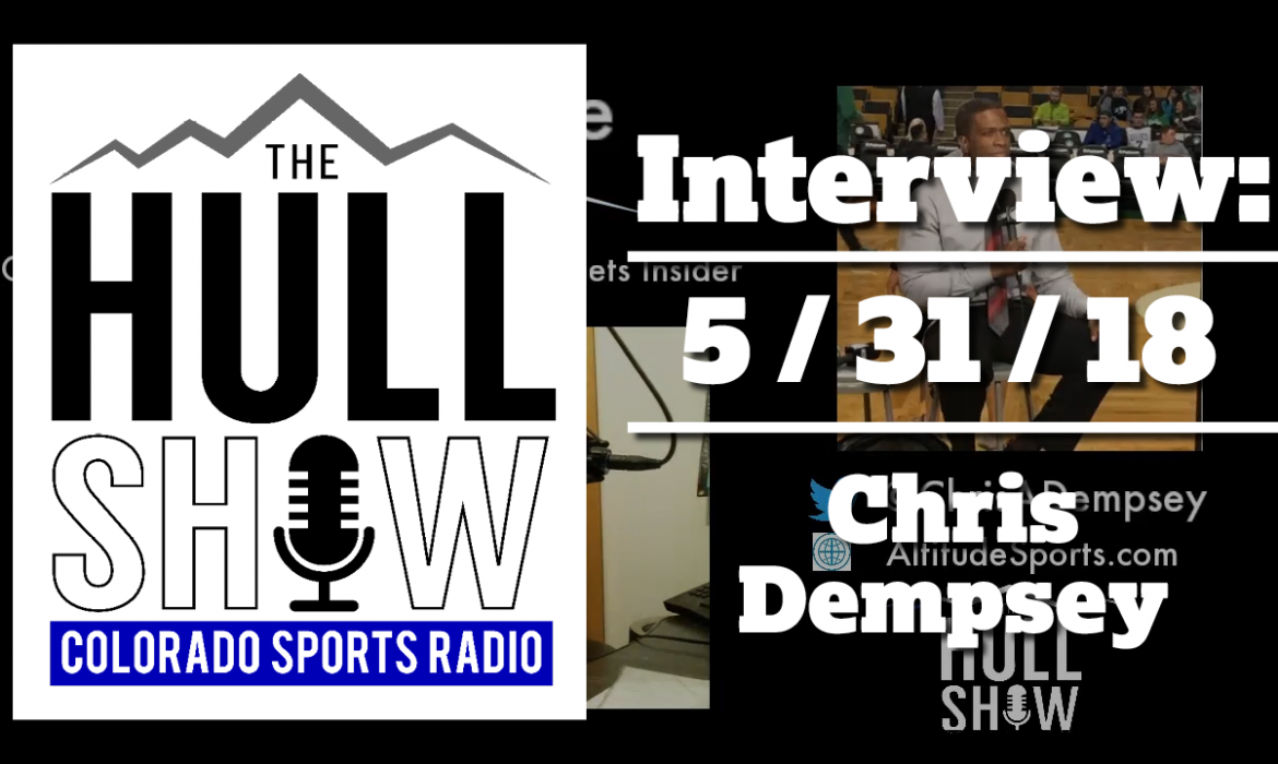 Interview | 5/31/18 | Chris Dempsey, NBA Insider On The Finals