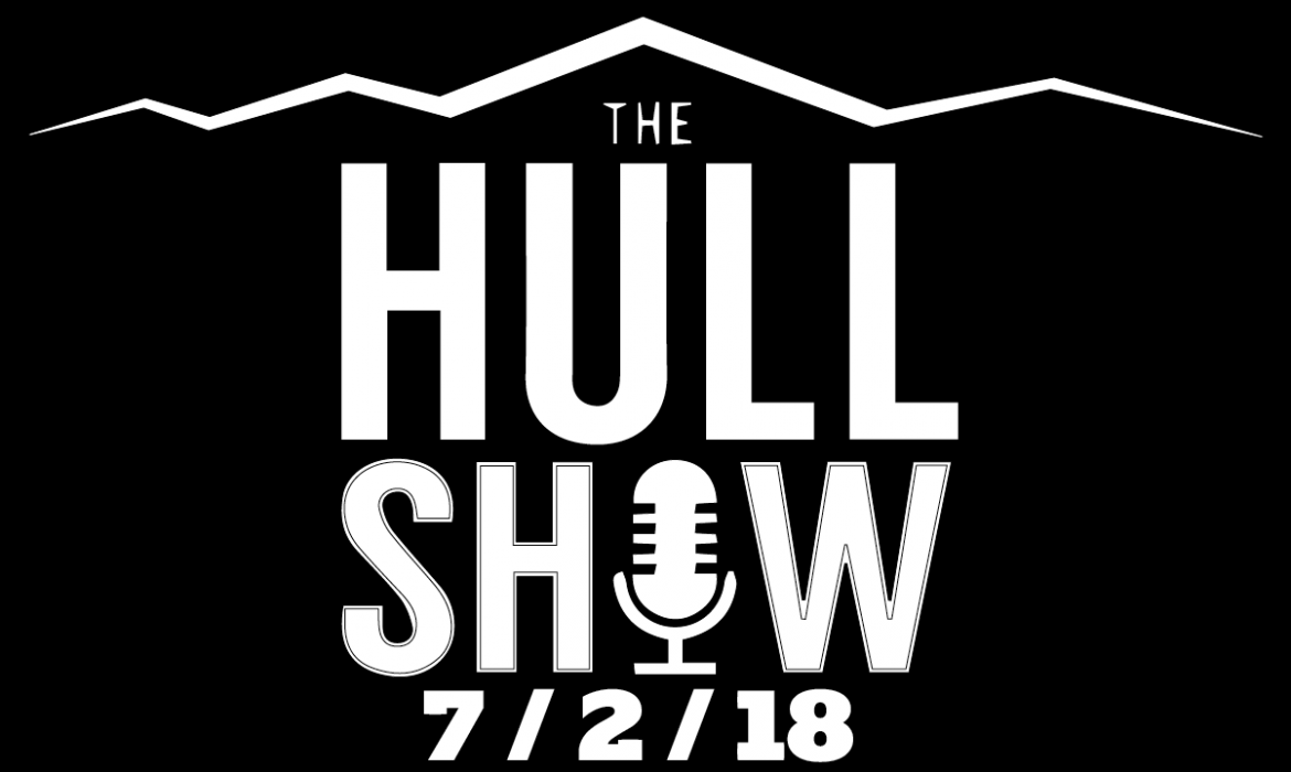 The Hull Show | 7/2/18 | NBA Free Agency, LABron, Barton Staying w/ Nuggets. Gray Demoted to AAA