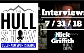 Interview | 7/31/18 | Nick Griffith, Sports Director of FOX 31 Calls In To Talk Broncos