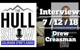 Interview | 7/12/18 |  Drew Creasman of BSN Denver on Rockies Big Win and All Star Game