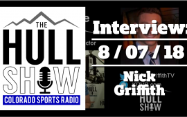 Interview | 8/7/18 | Nick Griffith of Fox 31 Denver Talks Broncos Leading Up to Pre-Season