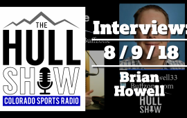 Interview | 8/9/18 | Brian Howell, CU Beat Writer for Buffzone On All Things CU Football