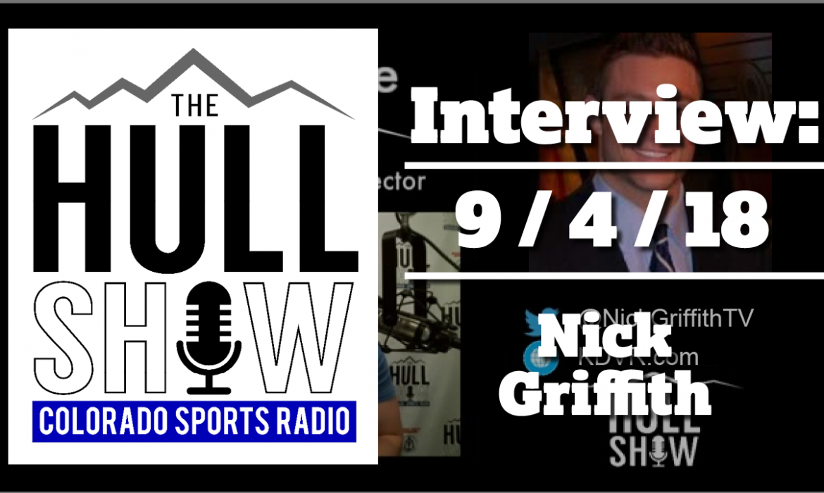 Interview | 9/4/18 | Nick Griffith on Denver Broncos Final Roster and Game 1 Vs Seahawks