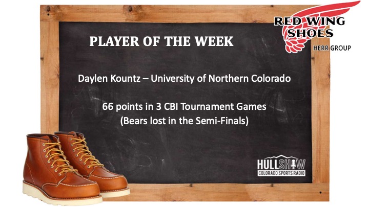 Player of the Week: 3/21-3/27   Daylen Kountz- University of Northern Colorado