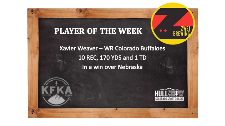 The Hull Show Player of the Week:       9/4/23-9/10/23 –                                                      Xavier Weaver: WR Colorado Buffaloes
