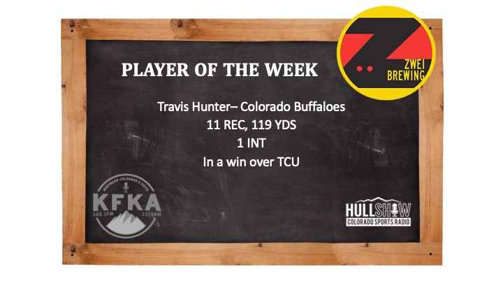 The Hull Show Player of the Week:  8/28-9/3   – Travis Hunter: WR/DB Colorado Buffaloes